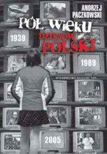 Okładka książki Pół wieku dziejów Polski + płyta CD-ROM