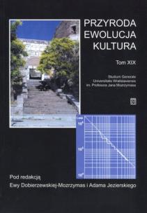 Okładka książki Przyroda, ewolucja, kultura. Studium Generale Universitatis Wratislaviensis im. Profesora Jana Mozrzymasa. Tom XIX