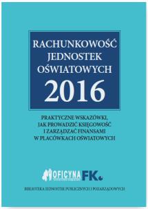 Okładka książki Rachunkowość jednostek oświatowych 2016