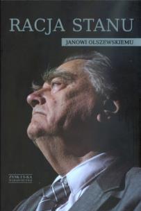 Okładka książki Racja stanu. Janowi Olszewskiemu