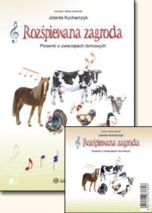 Rozśpiewana zagroda. Piosenki o zwierzętach +CD. Autor: Jolanta Kucharczyk. Multiszop.pl Okładka książki Rozśpiewana zagroda. Piosenki o zwierzętach +CD