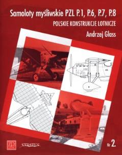 Okładka książki Samoloty myśliwskie PZL P.1, P.6, P.7, P.8.