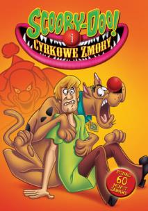 Opakowanie Scooby-Doo i cyrkowe zmory