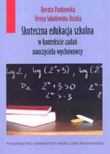 Okładka książki Skuteczna edukacja szkolna w kontekście zadań...