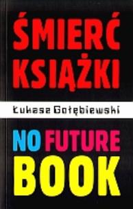 Okładka książki Śmierć książki no future book