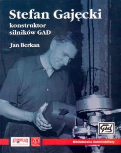 Okładka książki Stefan Gajęcki konstruktor silników GAD