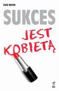 Okładka książki Sukces jest kobietą