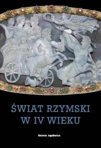 Okładka książki Świat rzymski w IV wieku