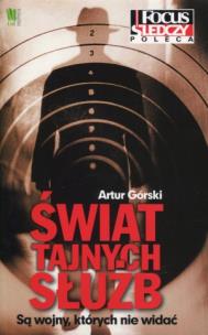 Okładka książki Świat tajnych służb. Poznać i zrozumieć człowieka