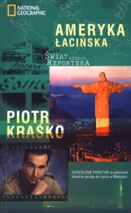 Okładka książki Świat według reportera - Ameryka Łacińska