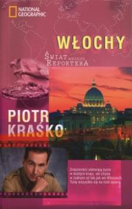 Okładka książki Świat według reportera - Włochy - Piotr Kraśko