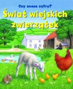 Okładka książki Świat wiejskich zwierzątek. Czy znasz cyfry?