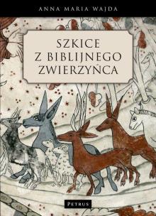 Okładka książki Szkice z biblijnego zwierzyńca