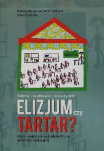 Opakowanie Szkoła-uczniowie-nauczyciele Elizjum czy Tartar