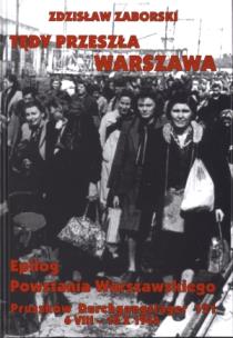 Okładka książki Tędy przeszła Warszawa Epilog Powstania Warszawskiego