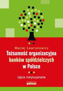 Okładka książki Tożsamość organizacyjna banków spółdzielczych...