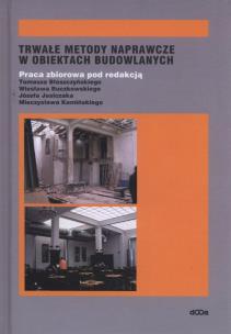 Okładka książki Trwałe metody naprawcze w obiektach budowlanych