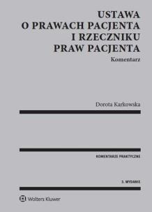 Okładka książki Ustawa o prawach pacjenta i Rzeczniku Praw Pacjenta. Komentarz