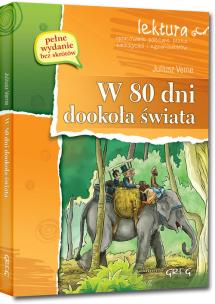 W 80 dni dookoła świata z oprac.. Autor: Juliusz Verne. Multiszop.pl Okładka książki W 80 dni dookoła świata z oprac.