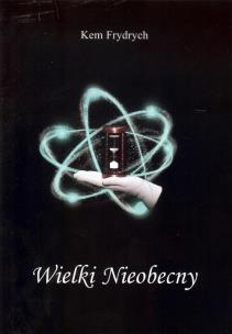 Okładka książki Wielki nieobecny tom 1