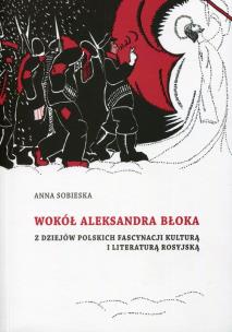 Okładka książki Wokół Aleksandra Błoka