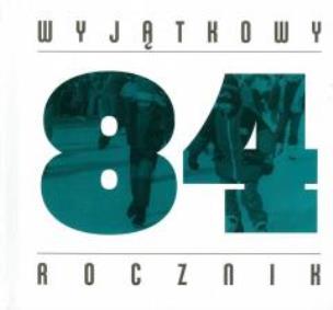 Okładka książki Wyjątkowy rocznik 1984