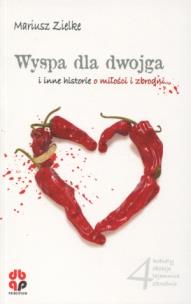 Okładka książki Wyspa dla dwojga i inne historie o miłości i zbrodni