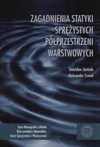 Okładka książki Zagadnienia statyki sprężystych półprzestrzeni warstwowych