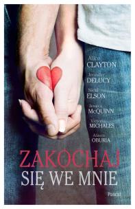 Okładka książki Zakochaj się we mnie