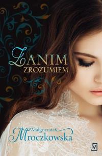 Okładka książki Zanim zrozumiem