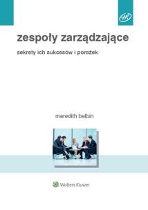 Okładka książki Zespoły zarządzające Sekrety ich sukcesów i porażek