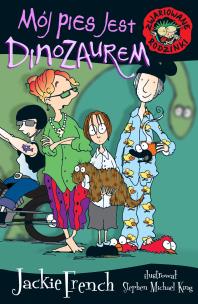 Okładka książki Zwariowane rodzinki. Mój pies jest dinozaurem