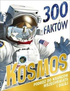 Okładka książki 300 faktów Kosmos