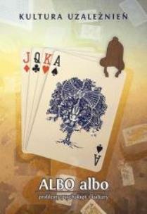 Opakowanie ALBO albo Kultura uzależnień 2/2015
