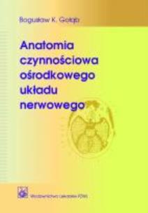 Okładka książki Anatomia czynnościowa ośrodkowego układu nerwowego