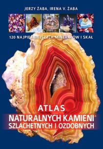 Okładka książki Atlas naturalnych kamieni szlachetnych i ozdobnych