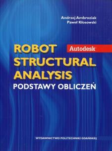 Okładka książki Autodesk Robot Structural Analysis Podstawy obliczeń