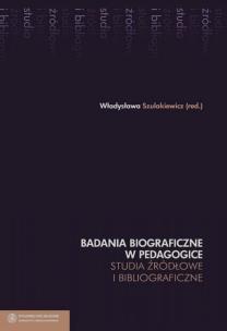 Opakowanie Badania biograficzne w pedagogice Tom 6