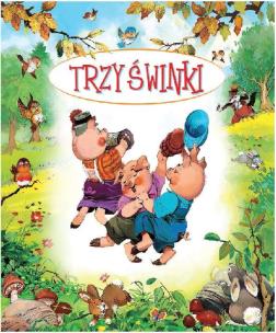Okładka książki Bajki bajeczki Trzy świnki