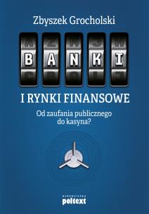 Okładka książki Banki i rynki finansowe