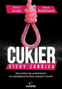 Okładka książki Cukier Cichy zabójca