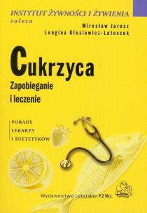 Okładka książki Cukrzyca zapobieganie i leczenie