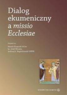 Okładka książki Dialog ekumeniczny a missio Ecclesiae