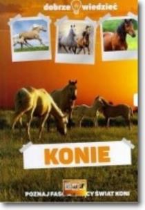 Okładka książki Dobrze Wiedzieć - Konie