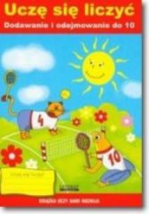 Okładka książki Dodawanie i odejmowanie do 10 Uczę się liczyć