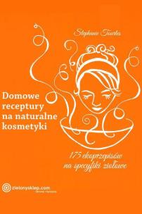 Okładka książki Domowe receptury na naturalne kosmetyki