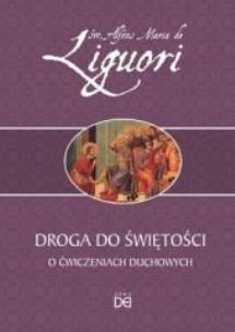 Okładka książki Droga do świętości. O ćwiczeniach duchowych