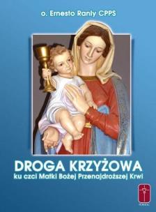 Okładka książki Droga Krzyżowa Matki Bożej Przenajdroższej Krwi
