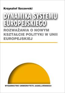 Okładka książki Dynamika systemu europejskiego