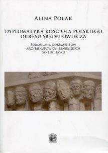 Okładka książki Dyplomatyka  kościoła polskiego okresu średniowiecza
